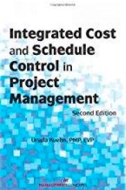 Integrated Cost Schedule Control in Project Management